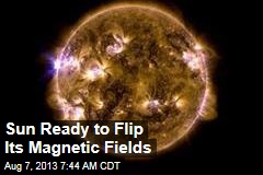 Sun Ready to Flip Its Magnetic Fields