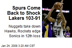Spurs Come Back to Shock Lakers 103-91