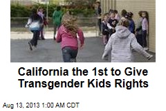 California the 1st to Give Transgender Kids Rights