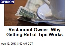 Restaurant Owner: Why Getting Rid of Tips Works