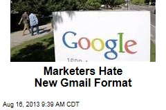 Marketers Hate New Gmail Format