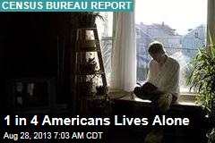 1 in 4 Americans Lives Alone