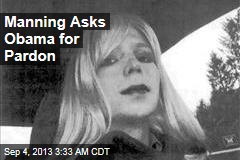 Manning Asks Obama for Pardon