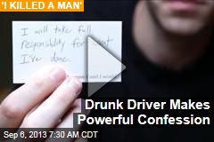 Drunk Driver Makes Powerful Confession
