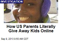 How US Parents Literally Give Away Kids Online