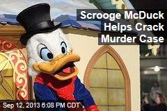 Scrooge McDuck Helps Crack Murder Case