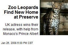 Zoo Leopards Find New Home at Preserve