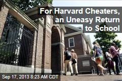 For Harvard Cheaters, an Uneasy Return to School