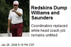 Redskins Dump Williams and Saunders