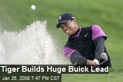 Tiger Builds Huge Buick Lead