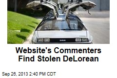 Website&#39;s Commenters Find Stolen DeLorean
