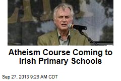 Atheism Class Coming to Irish Schools
