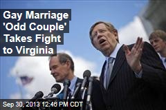 Gay Marriage &#39;Odd Couple&#39; Takes Fight to Virginia