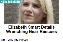 Elizabeth Smart Details Wrenching Near-Rescues