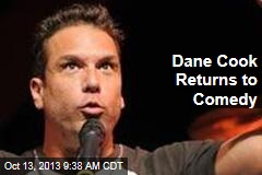 Dane Cook Returns to Comedy