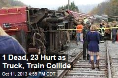 1 Dead, 60 Hurt as Truck, Train Collide