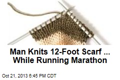 Man Knits 12-Foot Scarf ... While Running Marathon
