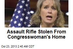 Assault Rifle Stolen From Congresswoman&#39;s Home