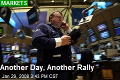 Another Day, Another Rally
