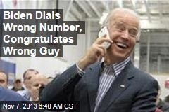 Biden Dials Wrong Number, Congratulates Wrong Guy