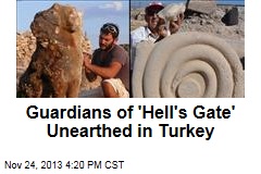 Guardians of &#39;Hell&#39;s Gate&#39; Unearthed in Turkey