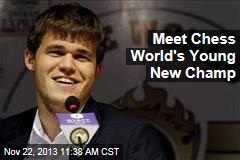 Meet Chess World&#39;s New Young Champ