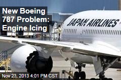 New Boeing 787 Problem: Engine Icing