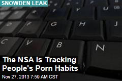 The NSA Is Tracking People&#39;s Porn Habits