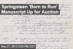 Springsteen &#39;Born to Run&#39; Manuscript Up for Auction