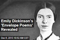 Emily Dickinson&rsquo;s &#39;Envelope Poems&#39; Revealed