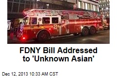 FDNY Bill Addressed to &#39;Unknown Asian&#39;