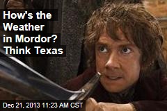 How&#39;s the Weather in Mordor? Think Texas