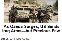 As Qaeda Surges, US Sends Iraq Arms&mdash;but Precious Few
