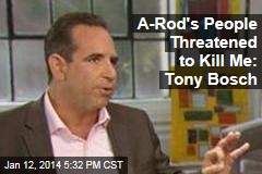 I Got Death Threats After A-Rod Failed to Bribe Me: Tony Bosch