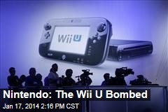 Nintendo: The Wii U Bombed