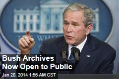Bush Archives Now Open to Public