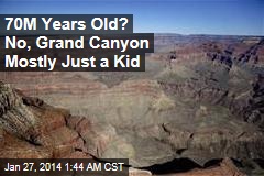 Grand Canyon Much Younger Than Thought