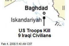 US Troops Kill 9 Iraqi Civilians