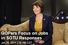 GOPers Focus on Jobs in SOTU Responses