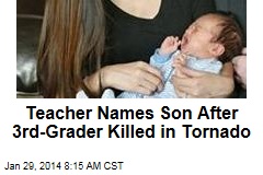 Teacher Names Son After 3rd-Grader Killed in Tornado
