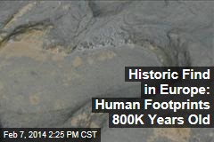 Rare Find: 800K-Year-Old Human Footprints