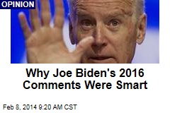 Why Joe Biden&#39;s 2016 Comments Were Smart