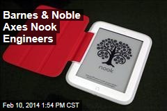 Barnes &amp; Noble Axes Nook Engineers
