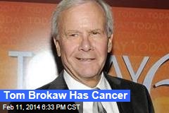 Tom Brokaw Has Cancer