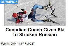 Canadian Coach Gives Ski to Stricken Russian