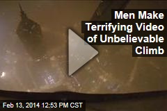 Men Make Terrifying Video of Unbelievable Climb