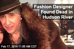 Fashion Designer Found Dead in Hudson River