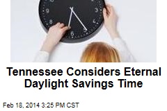 Tennessee Bill Would Stop Changing the Clocks