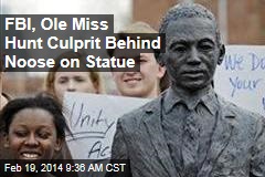 FBI, Ole Miss Hunt Culprit Behind Noose on Statue