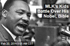MLK&#39;s Kids Battle Over His Nobel, Bible